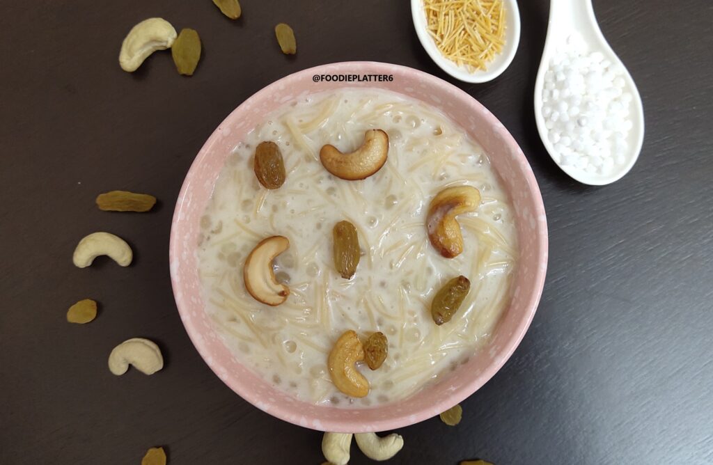 Sabudana semiya kheer- saggubiyyam payasam